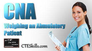 HST-CNA - Weighing an Ambulatory Patient