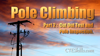 ULT - Pole Climbing Part 2 - Cut Out Test, Pole Inspect