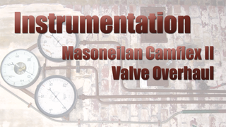 IND-I - Masoneilan Camflex II Valve Overhaul