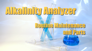 IND-A - Alkalinity Anlayzer: Routine Maintenance and Parts