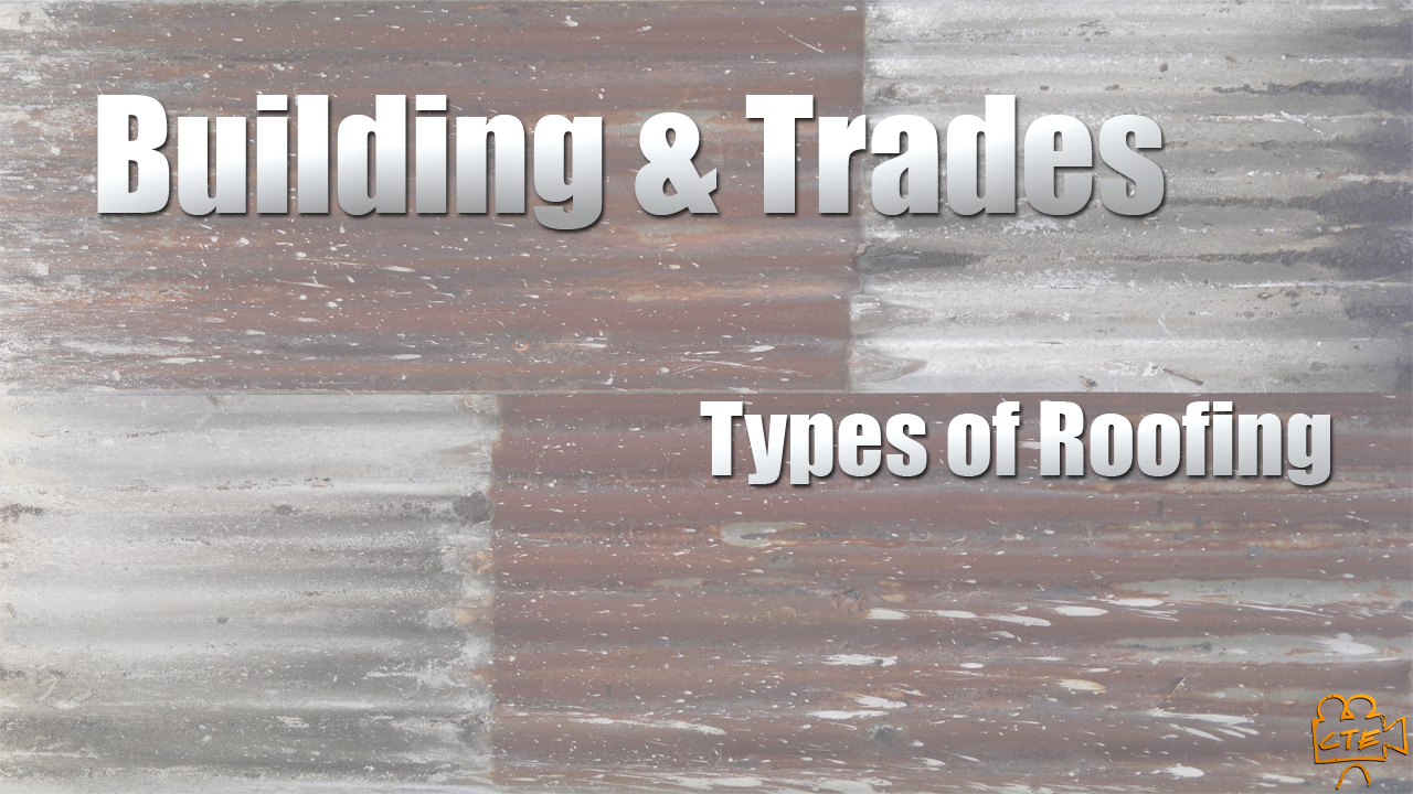 BT - Types of Roofing